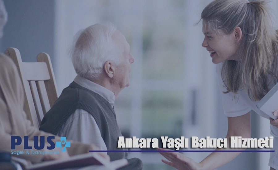 Yaşlı Bakıcı Temini Ankara